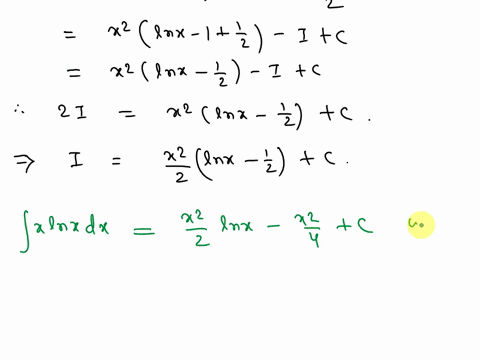 by-integrating-by-parts-show-that-x2-in-x-x-in-x-dx-2-c-4-if-necessary-you-may-use-the-integral-in-x-dx-clnx-x-c-here-c-is-an-arbitrary-constant_-qerr8-ii-if-give-simplified-expression-for-i-49032