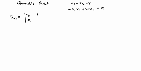 use-cramers-rule-to-solve-the-system-x1-x2-8-3x1-4x2-9-x1-x2-58916
