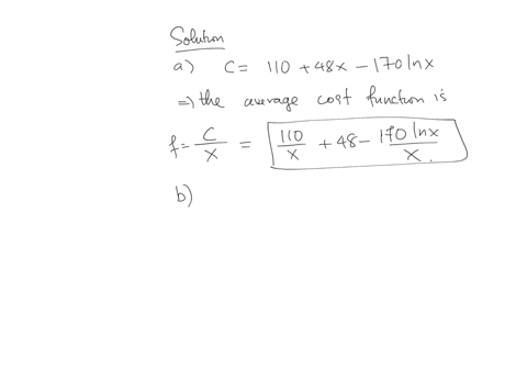 the-cost-of-producing-units-of-product-is-modeled-by-the-following-c-110-45x-170-inx-x-2-1-find-the-average-cost-function-c-b-find-the-minimum-average-cost-analytically-use-graphing-utility-63023