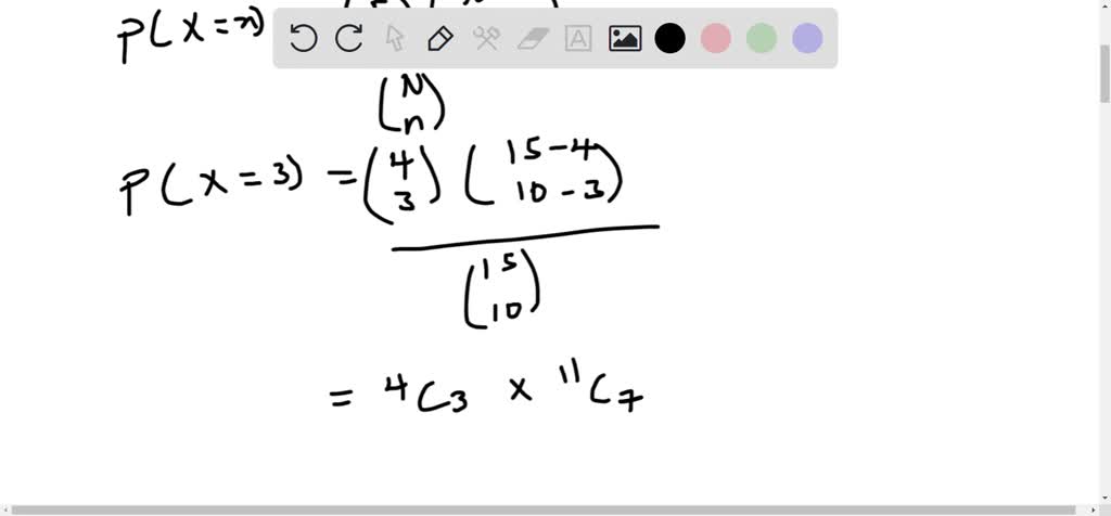 SOLVED: Suppose N = 15 and r = 4. What is the probability of € = 3 for ...