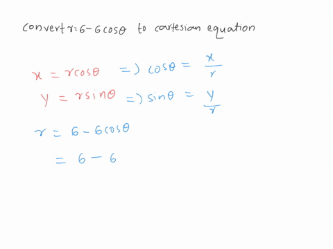 convert-the-equation-r6-6costheta-to-cartesian-equation-85887