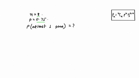 8-people-are-taking-a-driving-test-if-the-probability-of-passing-the-test-is-075-what-is-the-probability-that-at-least-one-person-will-pass-the-test-84576