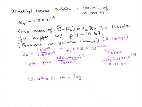chemistry-graduate-student-is-given-100-ml-of-a-0s0m-diethylamine-czhs-2nh-solution-diethylamine-is-a-weak-base-with-kb-13-x-10-what-mass-of-czhnhbr-should-the-student-dissolve-in-the-czhsnh-19482
