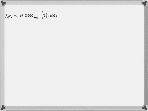 what-is-the-mass-defect-of-the-isotope-of-nitrogen-14-the-atomic-mass-of-nitogen-14-is-1400307-amu-mass-of-neutron-10086654-amu-mass-of-proton-100727647-amu-mass-of-electron-54858-x10-4-amu-01882
