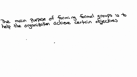 what-are-the-key-objectives-in-formation-of-groups-in-organizations