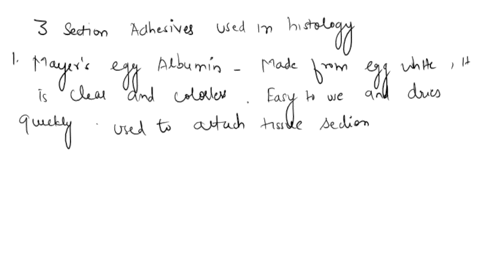 in-histology-name-three-section-adhesives-and-the-use-of-each-adhesive