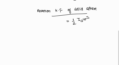 at-any-angular-speeda-certain-uniform-solid-sphere-of-diameter-d-has-half-as-much-rotational-kinetic-energy-as-a-certain-uniform-thin-walled-hollow-sphere-of-the-same-diameter-when-both-are-26713