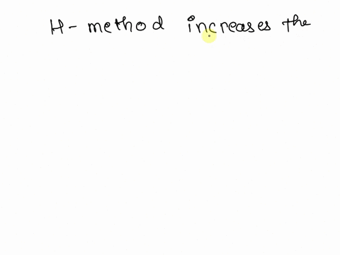 p055-to-improve-accuracy-of-the-results-adaptive-methods-can-be-used-the-h-method-increases-the-_________________-with-each-iteration-if-you-are-unsure-check-the-documentation-element-aspect-36238