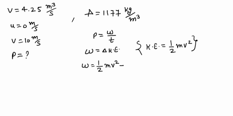 a-fan-must-accelerate-425-m3-s-of-air-at-rest-to-a-speed-of-10-m-s-calculate-the-minimum-power-that-must-be-fed-to-the-fan-expressed-in-watts-suppose-the-density-of-air-is-1177-kg-m3-07431