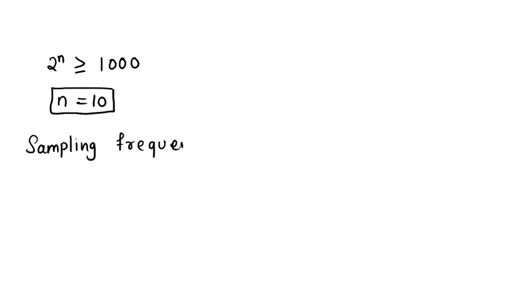 SOLVED An analog signal, with an absolute bandwidth of 10 kHz, is to