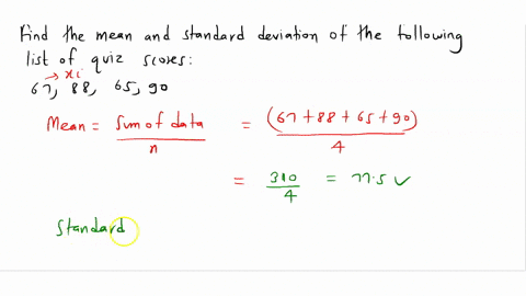 find-the-mean-and-standard-deviation-of-the-following-list-of-quiz-scores-67-88-65-90-round-the-standard-deviation-to-two-decimal-places-69443