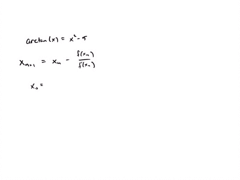 use-newtons-method-to-find-all-solutions-of-the-eguation-correct-to-six-decimal-placesenter-your-answers-as-a-comma-separated-list-arctanxx2-5-45156
