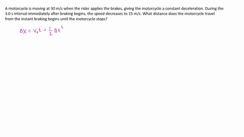 a-motorcycle-is-moving-at-30-mathrmm-mathrms-when-the-rider-applies-the-brakes-giving-the-motorcyc-2-77007