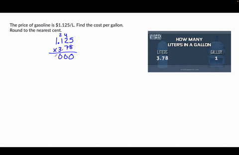 the-price-of-gasoline-is-1125l-find-the-cost-per-gallon-round-to-the-nearest-cent-97437