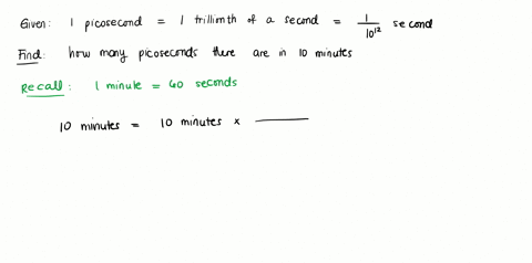 a-picosecond-is-one-trillionth-of-a-second-how-many-picoseconds-are-there-in-10-minutes
