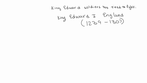 why-were-king-edwards-soldiers-too-tired-to-fight-49048