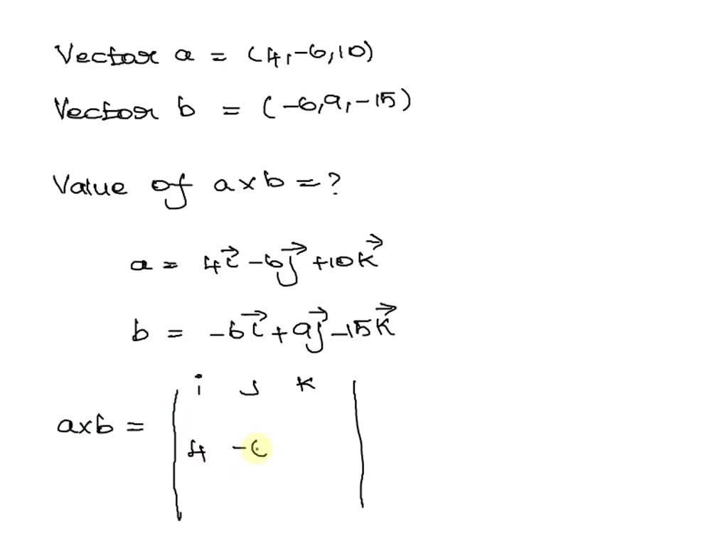 SOLVED: Given 4 And Vector B -(3,-6,9)" , Find The Following A1 (AV ...