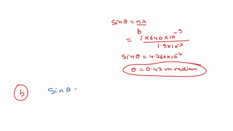 a-part-1a-light-of-wavelength-640-nm-is-incident-on-a-long-narrow-slit-find-the-angle-of-the-first-diffraction-minimum-if-the-width-of-the-slit-is-15-mm-answer-in-units-of-mrad-part-2a-find-06707