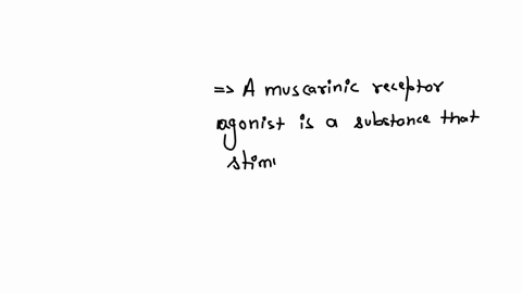 a-muscarinic-receptor-agonist-would-increase-question-16-options-1-bronchiole-radius-2-blood-pressure-3-heart-rate-4-digestive-secretions