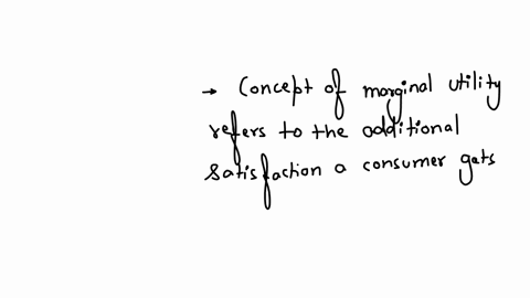 q22-marginal-utility-eventually-qquad-a-decrease-as-more-of-a-commodity-is-consumed-b-increase-as-more-of-a-commodity-is-consumed-c-decrease-as-less-of-a-commodity-is-consumed-d-remains-the-same-as-2