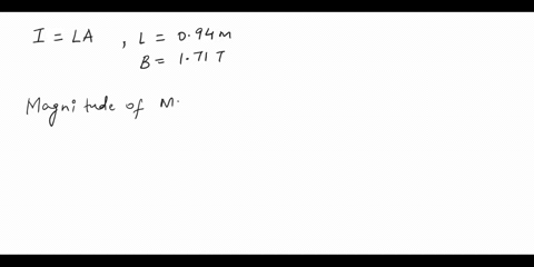 wire-carries-a-steady-current-of-1-a-a-straight-section-of-the-wire-is-094-m-long-and-lies-along-the-y-axis-within-a-uniform-field-b-171tin-the-z-direction-what-is-magnitude-of-the-magnetic-83949
