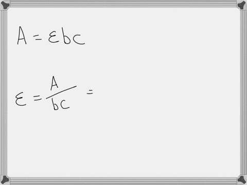 calculate-the-molar-absorptivity-of-a-50-x-10-4-m-solution-which-has-an-absorbance-of-020-when-the-path-length-is-13-cm
