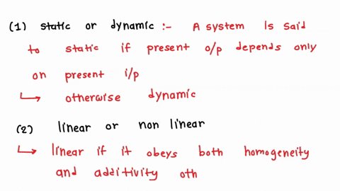 question-solve_the_following-question-_-a-discrete-time-system-can-be-i-static-or-dynamic-ii-linear-or-nonlinear-iii-time-varying-or-time-invariant-iv-causal-or-noncausal-v-stable-or-unstabl-58722