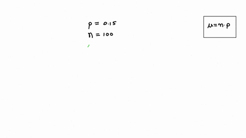 suppose-the-probability-of-randomly-selecting-a-left-handed-person-is-015-in-a-class-of-100-students-what-is-the-mean-number-of-left-handed-students-65523