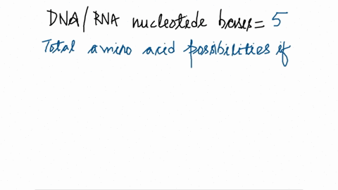 if-we-had-5-different-dnarna-nucleotide-bases-how-many-different-amino-acids-could-be-coded-for-by-strings-of-2-of-these-nucleotides-35914