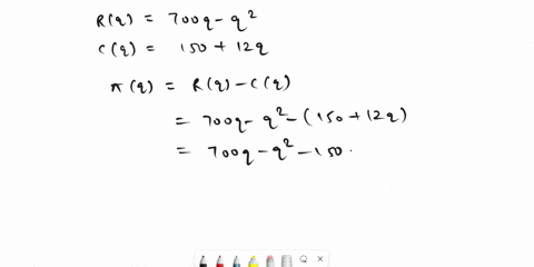 point-the-revenue-from-selling-q-items-is-rq-700q-92-and-the-total-cost-is-cq-150-12q-write-a-function-that-gives-the-total-profit-earned-and-find-the-quantity-which-maximizes-the-profit-pro-22026