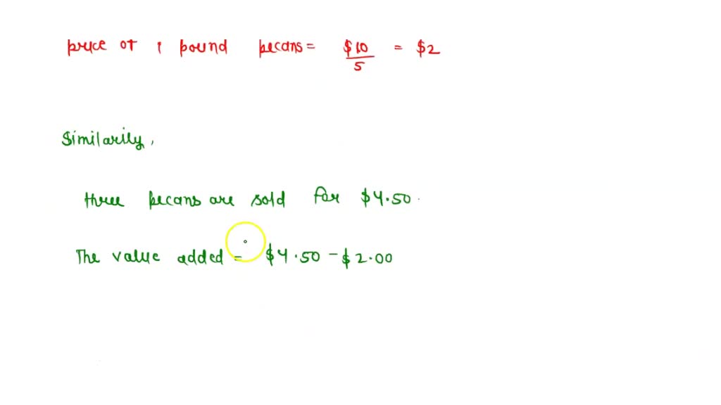 SOLVED A farmer sells five pounds of pecans to a smith's fresh pecans