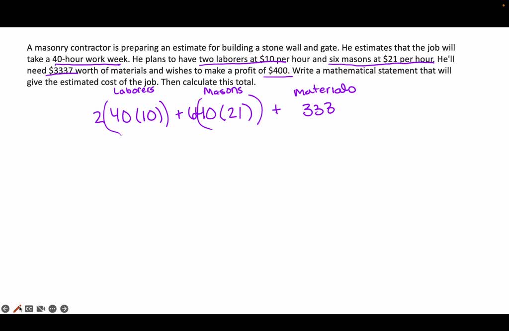 SOLVED A masonry contractor is preparing an estimate for building a