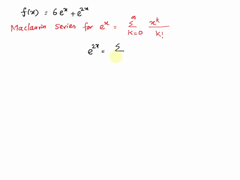 use-a-maclaurin-series-in-this-table-to-obtain-the-maclaurin-series-for-the-given-function-fx-6ex-e2x-n-0-01386