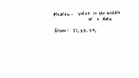 what-it-is-meant-by-the-median-of-a-data-set-and-calculate-it-for-the-following-set-51-33-49-54-96-57-61
