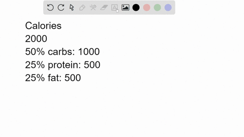 if-a-person-consumes-2000-calories-in-a-day-how-many-grams-of-carbohydrates-protein-and-fat-would-they-need-to-eat-in-order-for-50-of-their-calories-to-come-from-carbohydrates-25-from-protei-56384