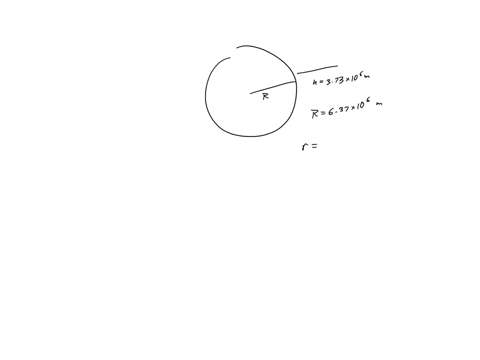 step-a-if-the-satellite-has-an-altitude-of-h-373-x-106-m-above-the-surface-of-the-earth-the-radius-of-its-orbit-where-re-is-the-earths-radius-is-given-by-r-re-h-638-x106_-m-373-373-106-m-101-99794