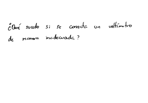 que-sucede-si-se-conecta-un-voltimetro-de-manera-inadecuada-la-corriente-que-deberia-pasar-a-traves-del-elemento-se-desviaria-a-traves-del-medidor-danando-el-instrumento-nada-simplemente-tendriamos-un