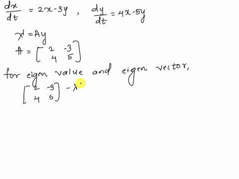 let-a-l-q-use-eigenvalues-to-use-the-eigenvalue-method-to-derive-an-explicit-formula-for-aqandalso-solve-the-system-of-differential-equations-2x-_-3y-dt-4x-sy-dt-given-x7-and-y-13-when-0-48948