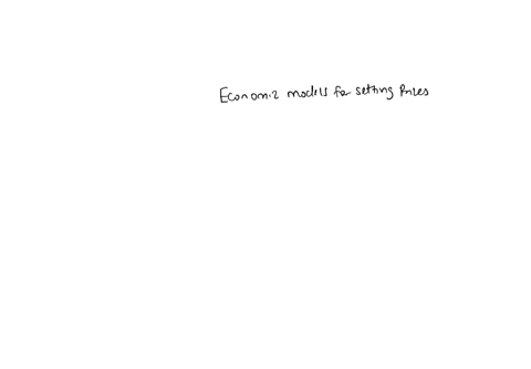 economic-models-for-setting-prices-assume-an-objective-of-a-desired-profit-target-profit-and-in-addition-require-that-the-cost-and-income-functions-of-each-product-or-service-be-known-select-one-true