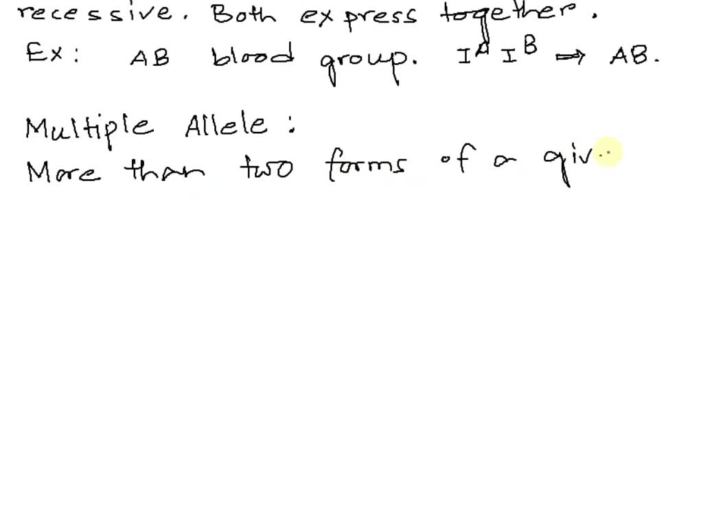 SOLVED: Define incomplete dominance, codominance, multiple alleles ...