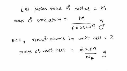 i-a-metal-crystallizes-in-body-centered-cubic-structure-and-has-density-of-193-gcm-ifthe-radius-of-the-metal-atom-is-369-pm-what-the-identity-of-the-metal-the-edge-length-o-bcc-structure-is-37947