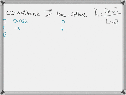 given-the-following-reaction-h-nv-cis-stilbcnc-trans-stilpene-the-equilibrium-equation-has-a-kc-025-at-200c-if-0056-m-of-cis-stilbene-is-initially-introduced-what-is-the-equilibrium-concentr-70526