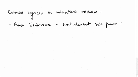 in-what-ways-do-international-institutions-united-nations-world-trade-organization-world-bank-international-monetary-fund-world-health-organization-and-north-atlantic-treaty-organization-etc-25789