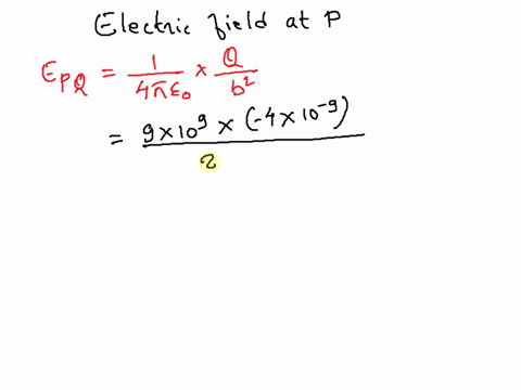 if-a-60-cm-b-80-cm-q-40-ncandq-15-nc-what-is-the-magnitude-of-the-electric-field-at-point-p-77-nc-82-nc-68-nc-72-nc-59252