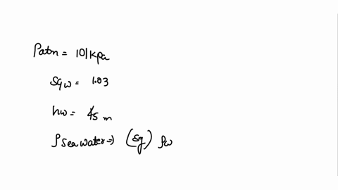 determine-the-pressure-exerted-on-a-diver-at-15-m-below-the-free-surface-of-the-sea-assume-a-barometric-pressure-of-101-kpa-and-a-specific-gravity-of-103-for-seawater-63554