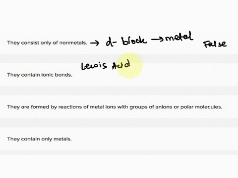 which-statement-is-correct-about-coordination-compounds-multiple-choice-they-consist-only-of-nonmetals_-they-contain-ionic-bonds_-they-are-formed-by-reactions-of-metal-ions-with-groups-of-an-18255