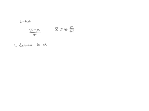 8-factors-that-influence-a-hypothesis-test-suppose-you-conduct-a-hypothesis-test-about-a-population-mean-when-the-standard-deviation-is-known-a-z-test-by-calculating-a-z-statistic-and-determ-24185