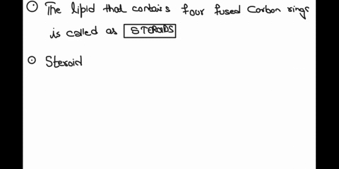 a-lipid-that-contains-four-fused-carbon-rings-is-a-a-triglyceride-b-wax-c-phospholipid-d-steroid-2-56836