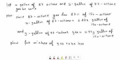 please-help-me-with-this-2-an-oil-company-needs-to-fill-orders-for-89-octane-gasbut-has-only-87-and-93-octange-gas-on-hand-the-octane-rating-is-the-percentage-of-isooctane-in-the-standard-fu-26056