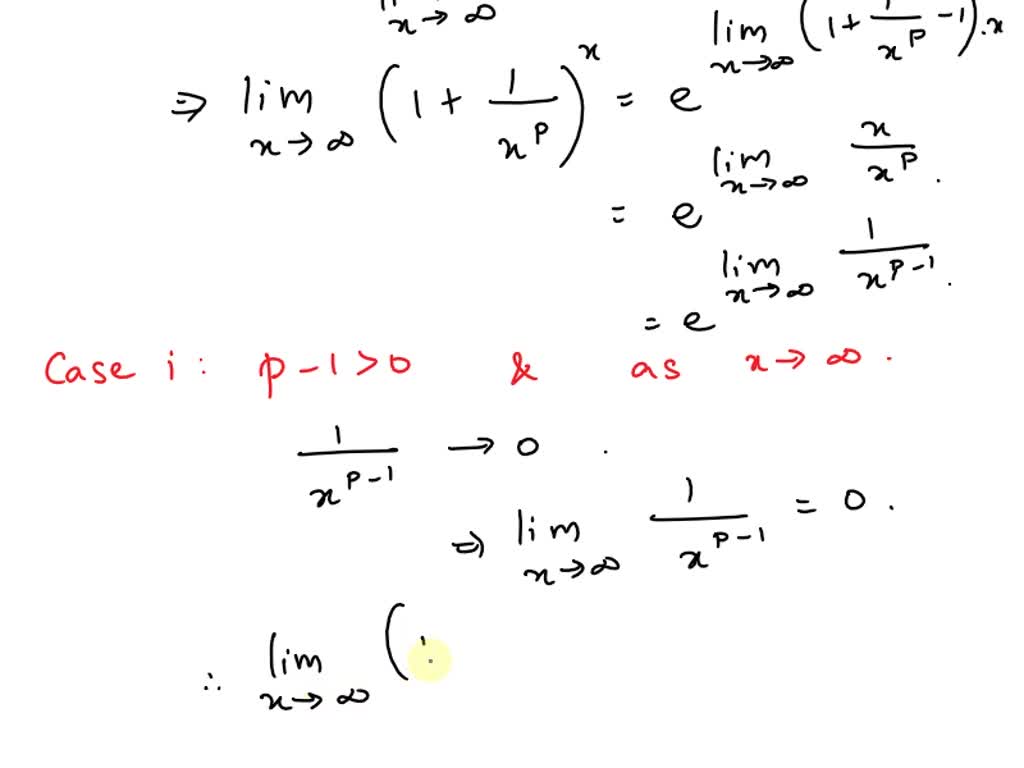 SOLVED: p is a positive constant. lim(x->infty )(1)/(x^(p)) 1 0 infty ...